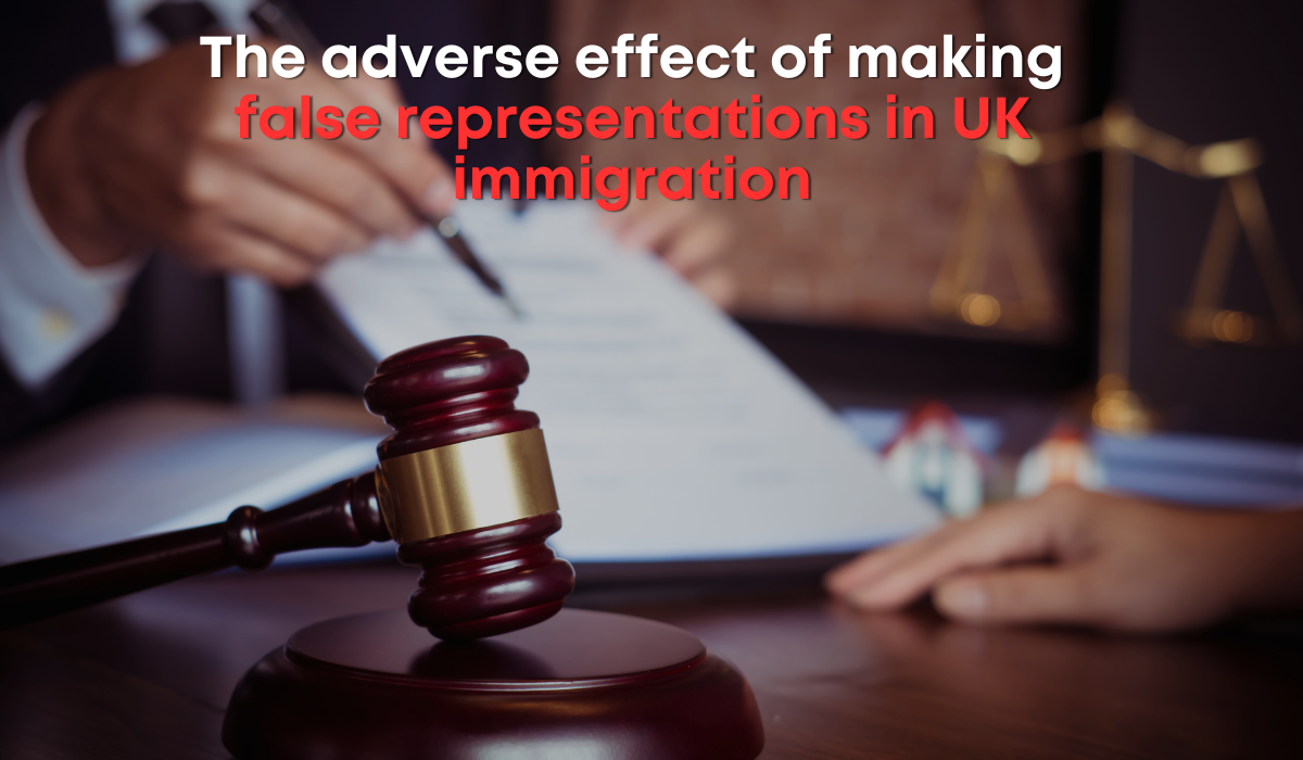 The adverse effect of false representations in UK immigration