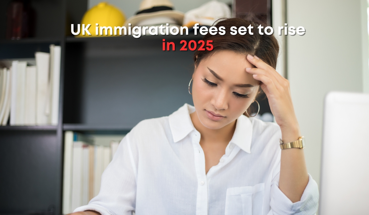 UK immigration fees set to rise in 2025